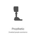 prosthetic icon vector from disabled people assistance collection. Thin line prosthetic outline icon vector illustration. Linear