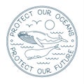 Protect Our Ocean. Protect Our Future. Vector Logo Design.