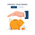 Protect your money banner. Businessman is holding hand over the piggy bank to protect savings. piggy bank, financial