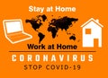 Protect yourself from Corona Virus. Beware of coronavirus. Let's Stop Covid-19 Virus. Stay Home. Working from Home. Royalty Free Stock Photo