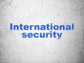 Protection concept: International Security on wall background