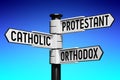 Protestant, Catholic, Orthodox - religion concept - signpost with three arrows