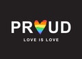 Proud. Gay Pride banner Royalty Free Stock Photo