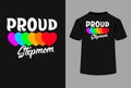 Proud Love Stepmom Typography T-shirt Design Royalty Free Stock Photo