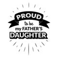 Proud to be my father`s daughter vintage lettering invitation labels with rays.