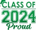 Class of 2024 proud graphic green