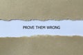 prove them wrong on white paper Royalty Free Stock Photo