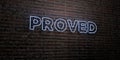 PROVED -Realistic Neon Sign on Brick Wall background - 3D rendered royalty free stock image