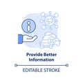 Provide better information light blue concept icon