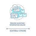 Provide inventory information online turquoise concept icon