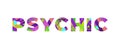 Psychic Concept Retro Colorful Word Art Illustration