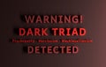 Psychological term - Dark Triad - written in bold red letters on red background