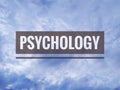 Psychology. Psychology concept.