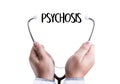 PSYCHOSIS and Background of Medicaments Composition, Stethoscope Royalty Free Stock Photo