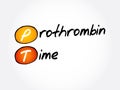 PT - Prothrombin Time acronym, medical concept background