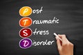 PTSD - Posttraumatic Stress Disorder acronym, medical concept background