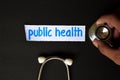 Public health inscription with the view of stethoscope Royalty Free Stock Photo