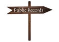 Public Records sign on a wooden board. Royalty Free Stock Photo