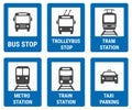 Public transport stops: bus, tram, metro, train, taxi, trolleybus. Set of passenger transport vector icons. Blue signs for public