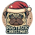 pugtastic christmas christmas graphic with pug dog wearing santa hat