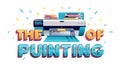 THE OF PUINTING Abstract Typography with Printer, Creative Vector Art, vector design Generative AI Royalty Free Stock Photo