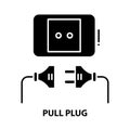 pull plug icon, black vector sign with editable strokes, concept illustration Royalty Free Stock Photo