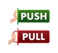 Pull push in flat style on white background. Vector design Royalty Free Stock Photo