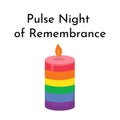 Pulse Night of Remembrance - Annual day of US remembrance for the loss of 49 people in the Pulse Nightclub shooting