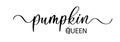 Pumpkin Queen - vector brush calligraphy banner.