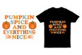 Pumpkin spice and everything nice autumn modern t-shirt design also Good for restaurants, bar, posters, greeting cards