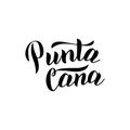 Punta Cana typography text. Trendy lettering quote for postcard, shirt, souvenir design. Vector