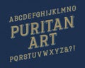 Puritan Art typeface. Retro font. Isolated english alphabet Royalty Free Stock Photo