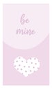 Purple love Valentine card with dotted heart and Be Mine words. Couple gift greeting card illustration.