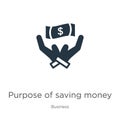 Purpose of saving money icon vector. Trendy flat purpose of saving money icon from business collection isolated on white