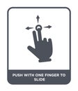 push with one finger to slide icon in trendy design style. push with one finger to slide icon isolated on white background. push