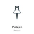 Push pin outline vector icon. Thin line black push pin icon, flat vector simple element illustration from editable geometry Royalty Free Stock Photo