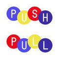 Push and pull signs, icons isolated on white background.