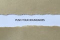 push your boundaries on white paper