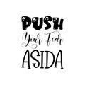 push your fear acida black letter quote