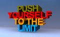 push yourself to the limit on blue Royalty Free Stock Photo