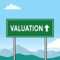 Valuation road sign