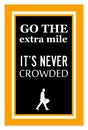 Extra mile extra effort Royalty Free Stock Photo