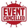 Coronavirus Silhouette and Sign in a Stamp Announcing Event Cancelled, Vector Illustration