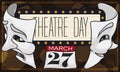 Theatre Sign with Masks and Calendar Promoting Theatre Day, Vector Illustration