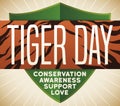 Striped Label, Shield and Precepts to Commemorate Tiger Day, Vector Illustration