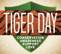 Striped Label, Shield and Precepts to Commemorate Tiger Day, Vector Illustration Royalty Free Stock Photo