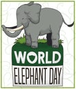 Big Elephant over Green Calendar Celebrating World Elephant Day, Vector Illustration