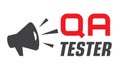 QA tester loudspeaker. Isolated vector illustration. Message template.