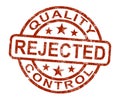 Qc Rejected Stamp Shows Disallowed And Failed Product