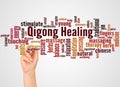 Qigong Healing word cloud and hand with marker concept Royalty Free Stock Photo